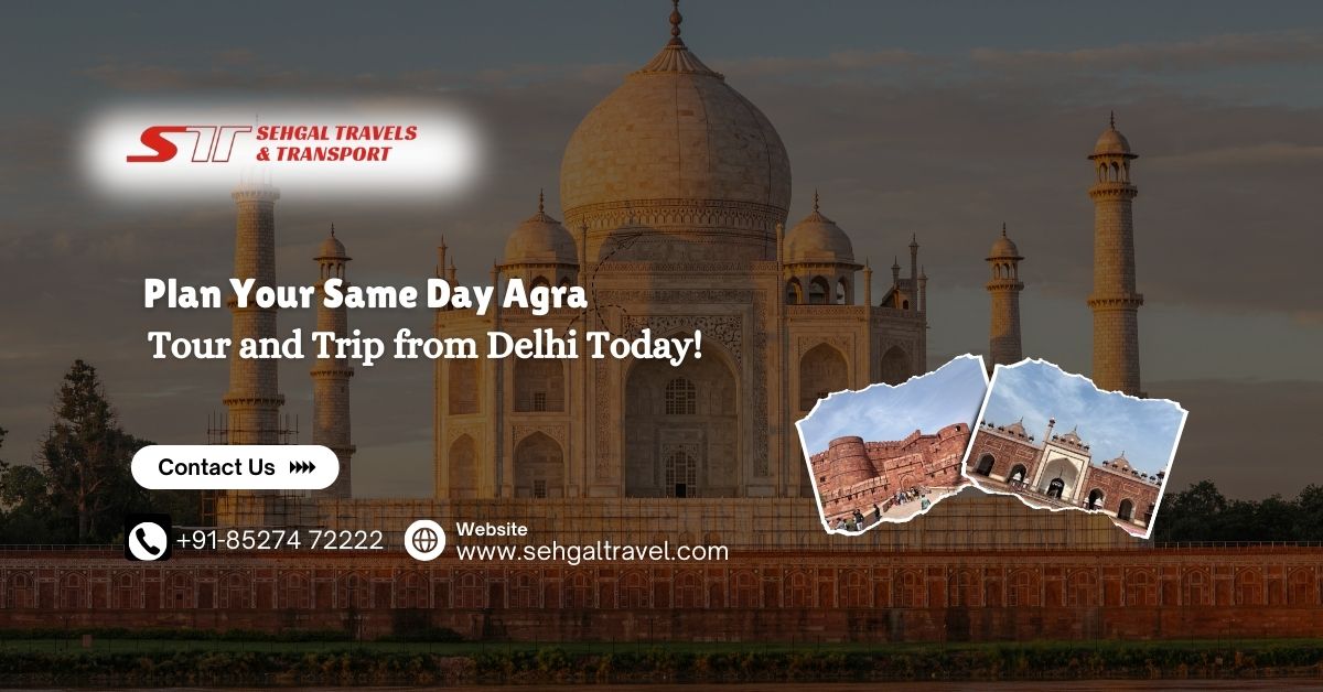 Agra Tour and Trip from Delhi Today!