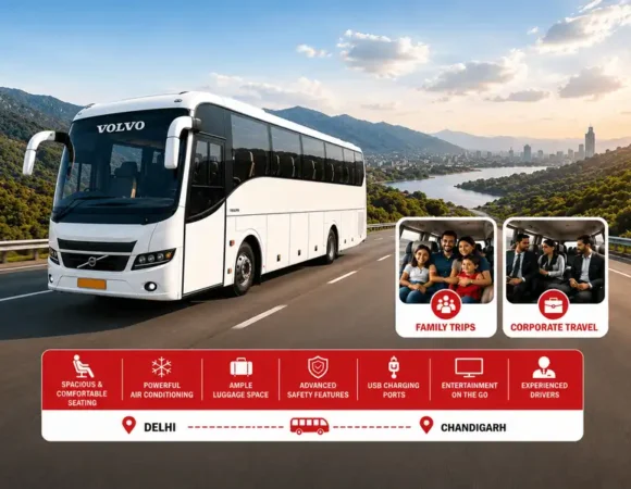 What Makes a Volvo Bus Ideal for Luxury Travel from Delhi to Chandigarh?